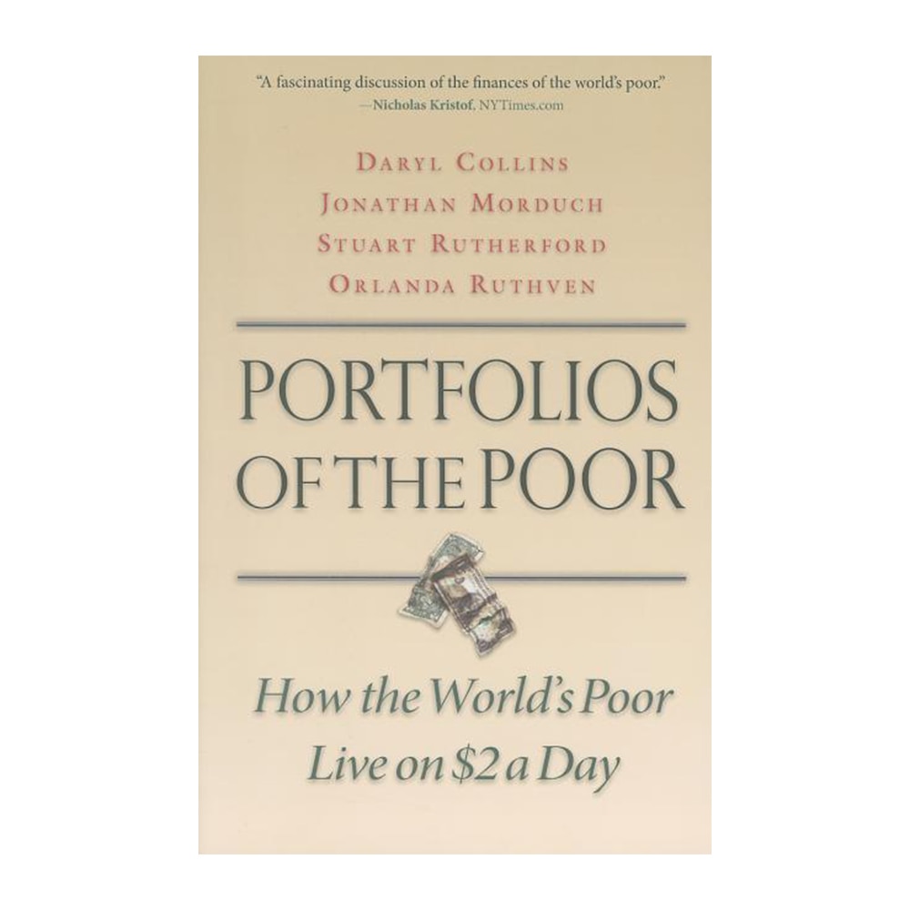 Collins, Daryl, Portfolios of the Poor: How the World's Poor Live on $2 a Day, 9780691148199, Princeton University Press, 9, Business & Economics, Books